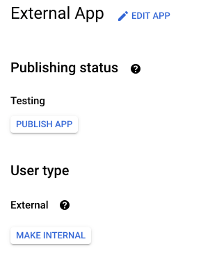 Publishing status A close-up of the Google Cloud Platform "External app" dialog. The "Publishing status" and "User type" options are displayed.